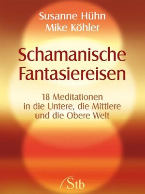 cover image of Schamanische Fantasiereisen